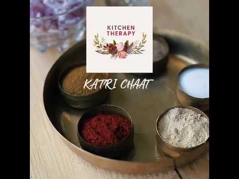 How to make: Katri Chaat - Kitchen Therapy by Kamini Patel Chaat Series